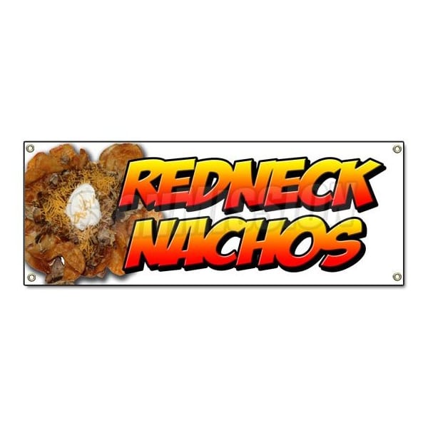 REDNECK NACHOS BANNER SIGN redneck chips tater tots cheese bacon sour cream